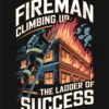 Fireman Ladder of Success T Shirt Design