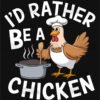 Humorous Chicken Chef T shirt Design