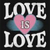 Love is Love Heart T Shirt Design 1